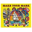 MAKE YOUR MARK by Martin LaCasse
