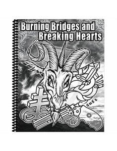 Burning Bridges and Breaking Hearts