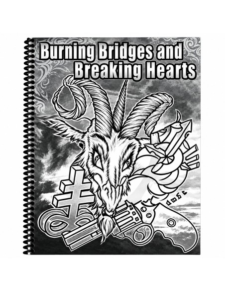 Burning Bridges and Breaking Hearts